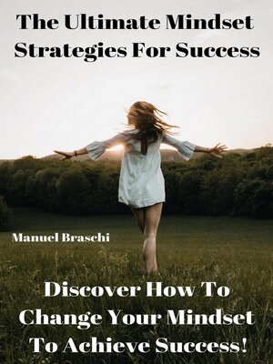 cover image of The Ultimate Mindset Strategies For Success